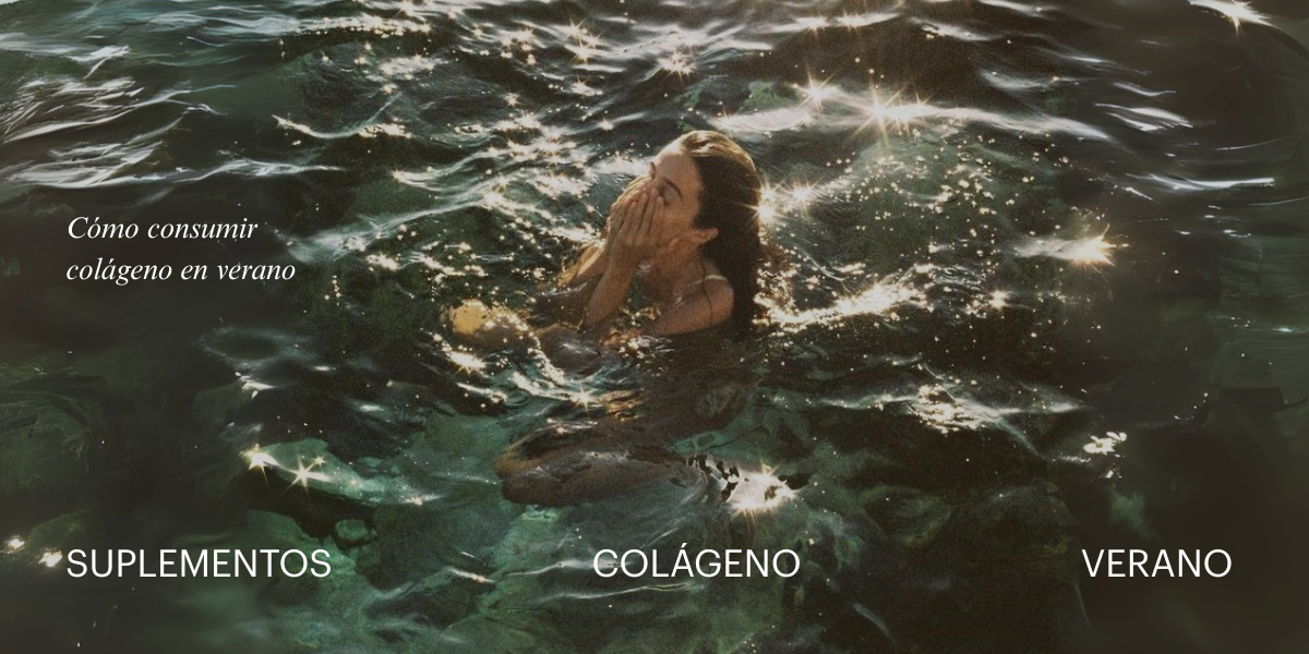 Cómo consumir suplementos de colágeno en verano
